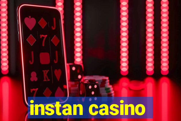 instan casino