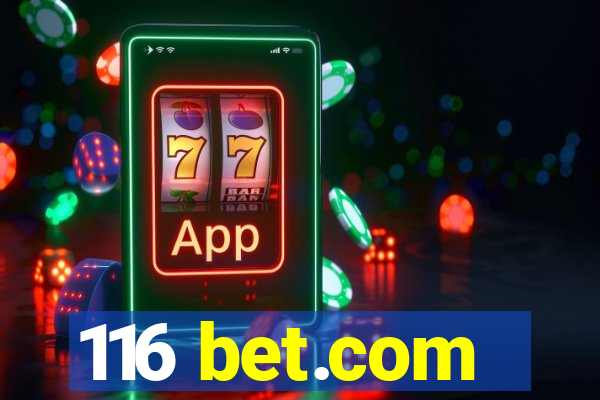 116 bet.com