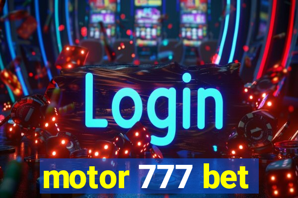 motor 777 bet