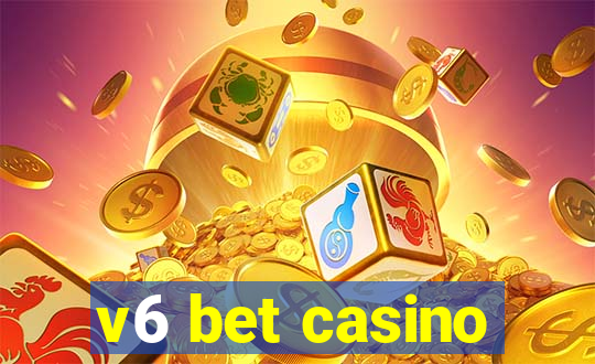 v6 bet casino