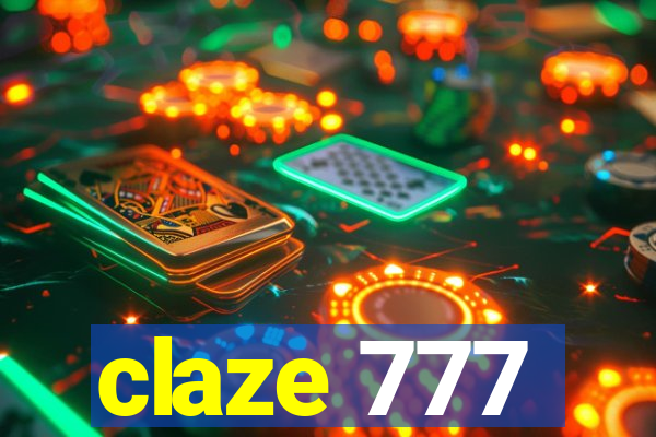 claze 777