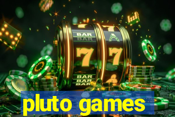 pluto games