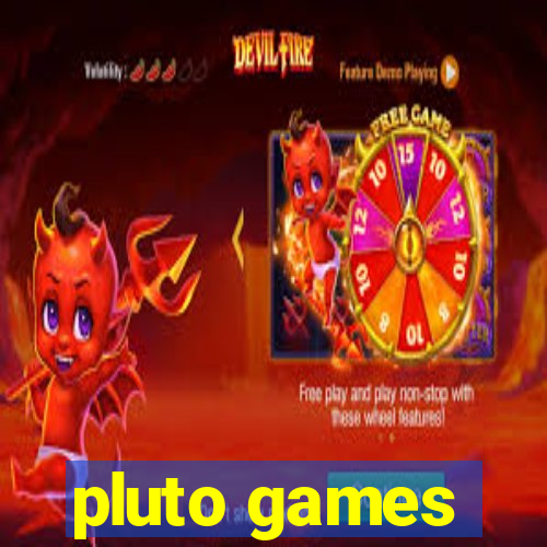 pluto games