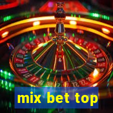 mix bet top