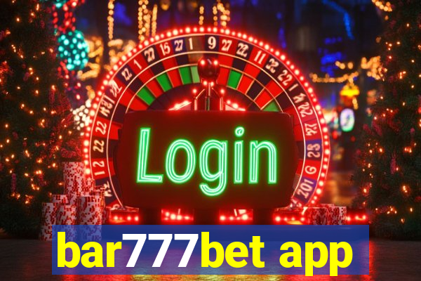 bar777bet app