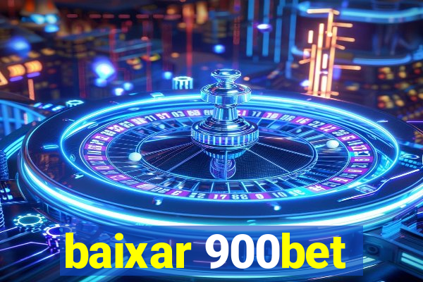 baixar 900bet