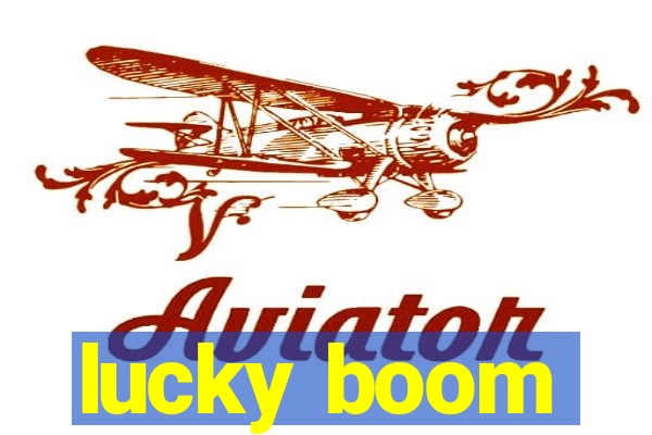 lucky boom