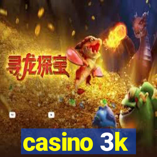 casino 3k