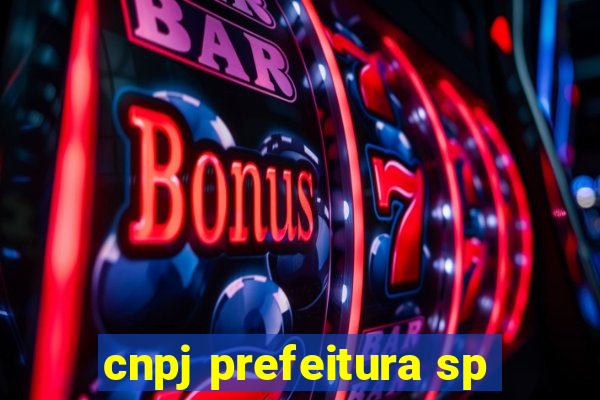 cnpj prefeitura sp