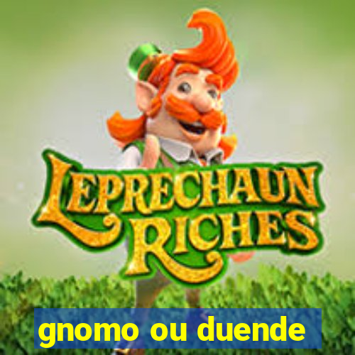 gnomo ou duende