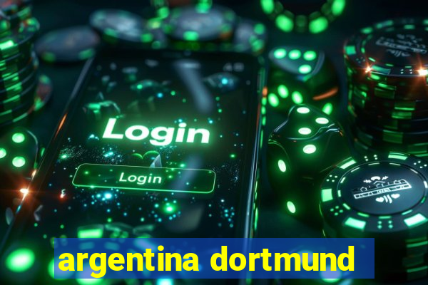 argentina dortmund