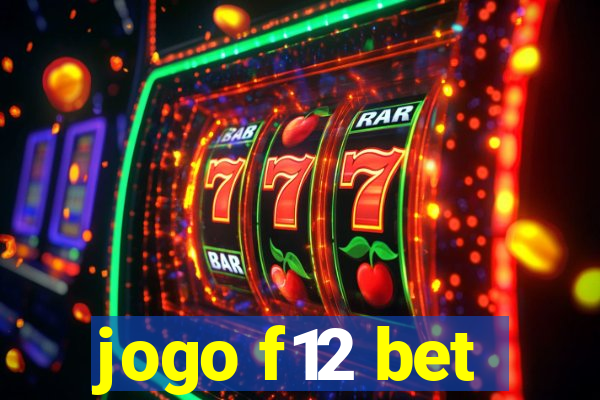 jogo f12 bet