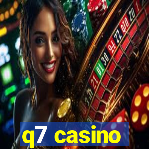 q7 casino