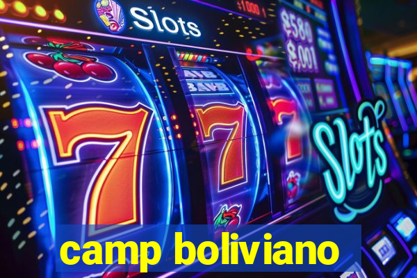 camp boliviano