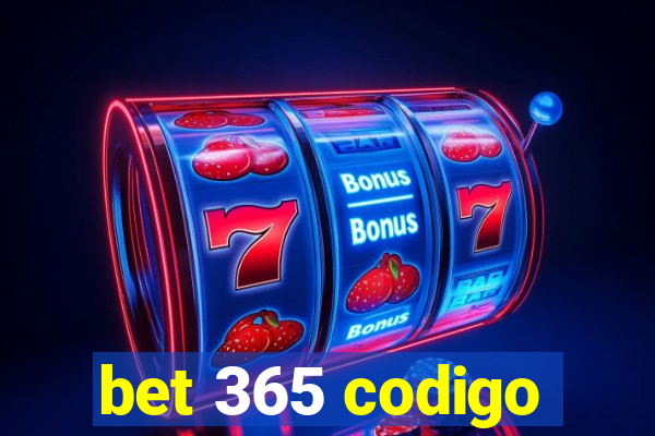 bet 365 codigo