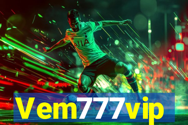 Vem777vip