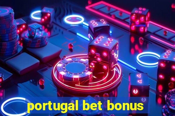 portugal bet bonus