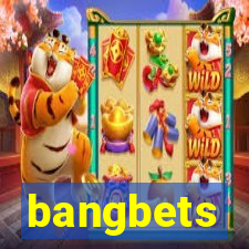 bangbets