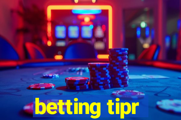 betting tipr