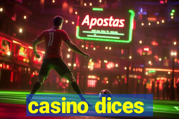 casino dices