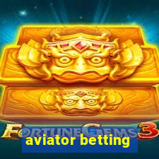 aviator betting