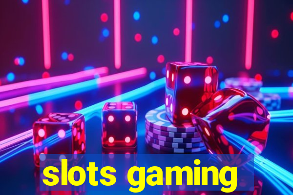 slots gaming