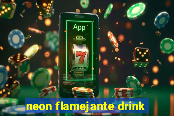 neon flamejante drink