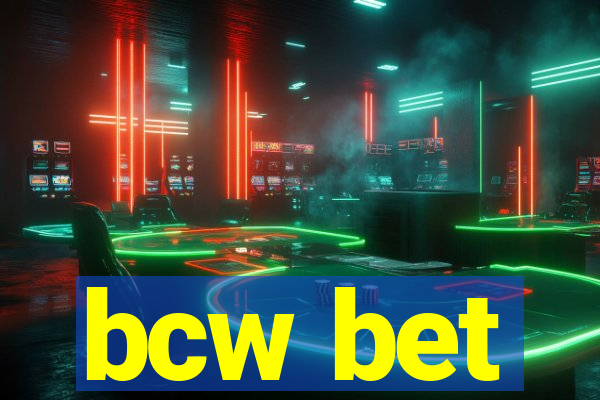 bcw bet