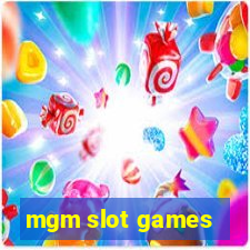 mgm slot games