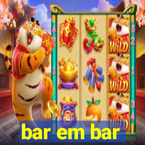 bar em bar