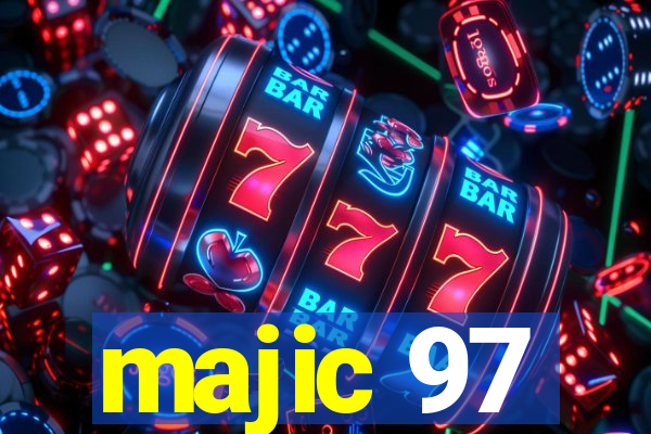 majic 97