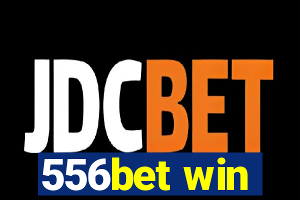 556bet win