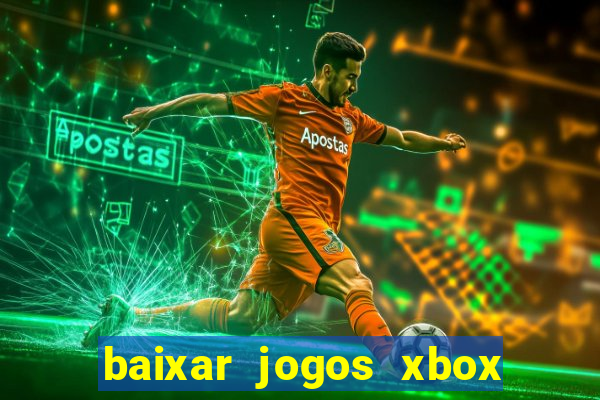 baixar jogos xbox 360 lt