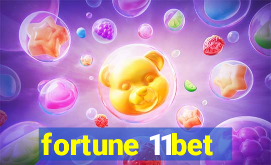 fortune 11bet