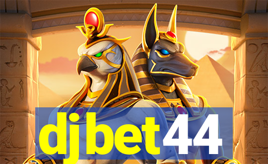 djbet44