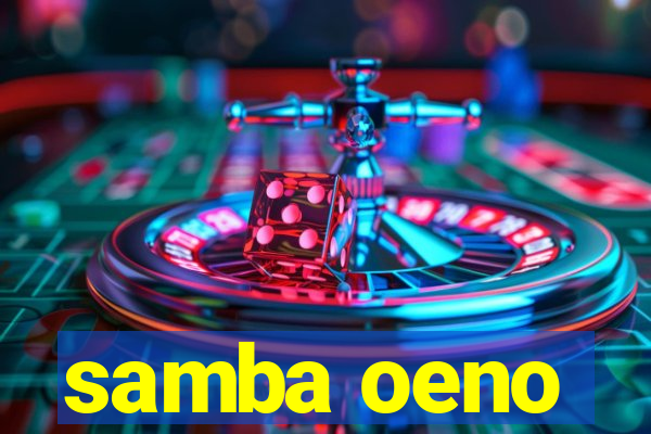 samba oeno