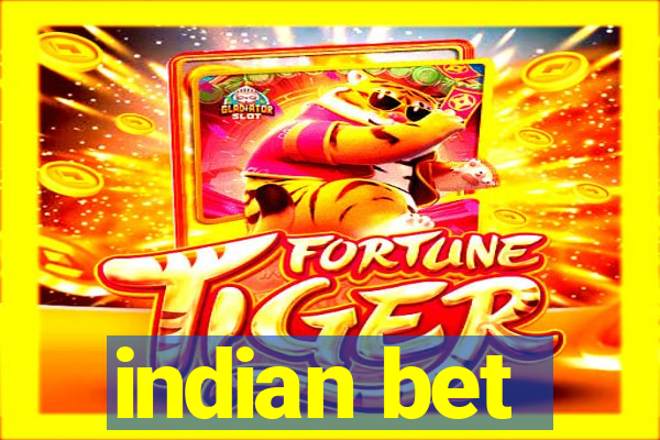 indian bet