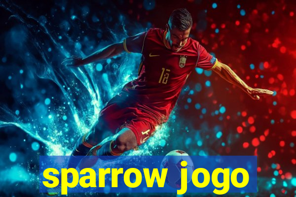 sparrow jogo