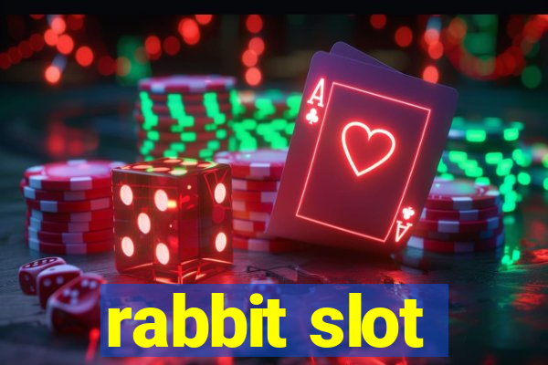 rabbit slot