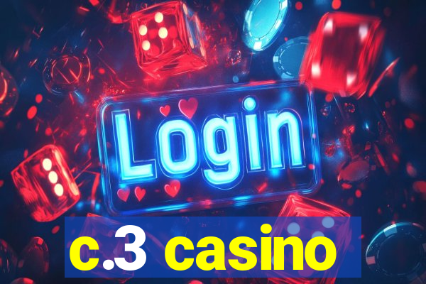 c.3 casino