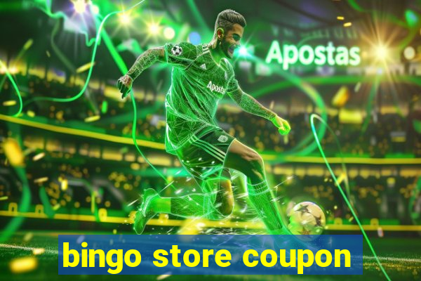 bingo store coupon