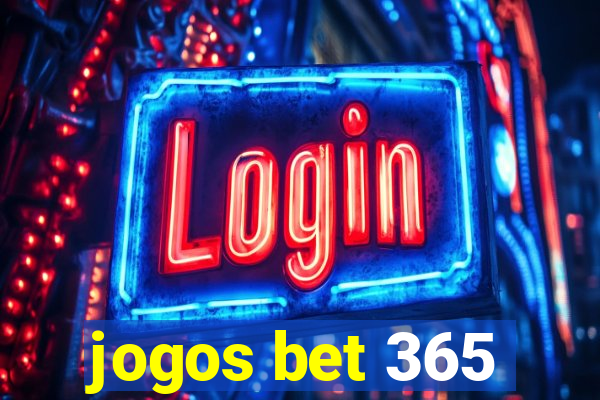 jogos bet 365