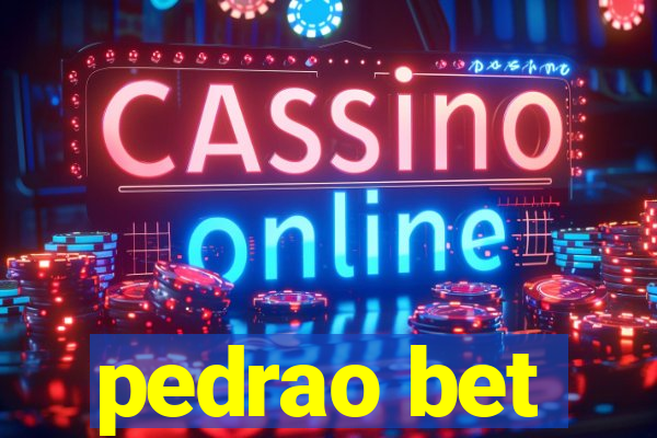 pedrao bet