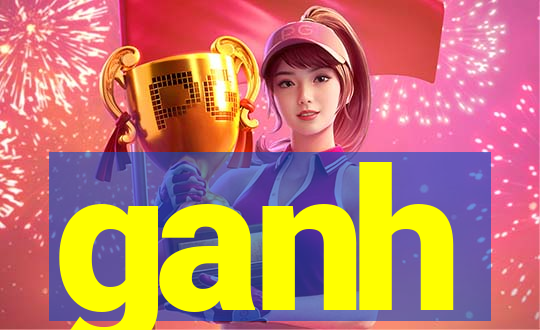 ganh