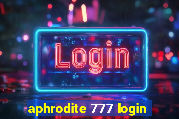 aphrodite 777 login