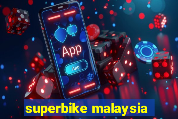 superbike malaysia