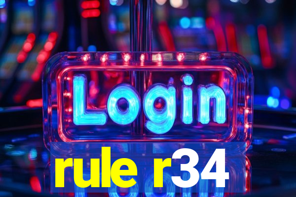 rule r34