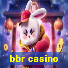 bbr casino