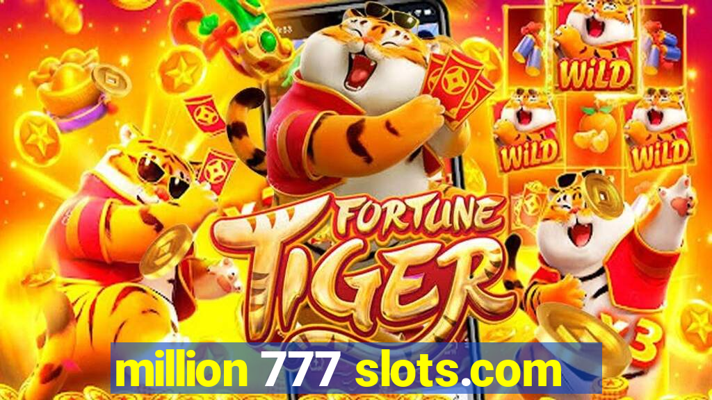 million 777 slots.com