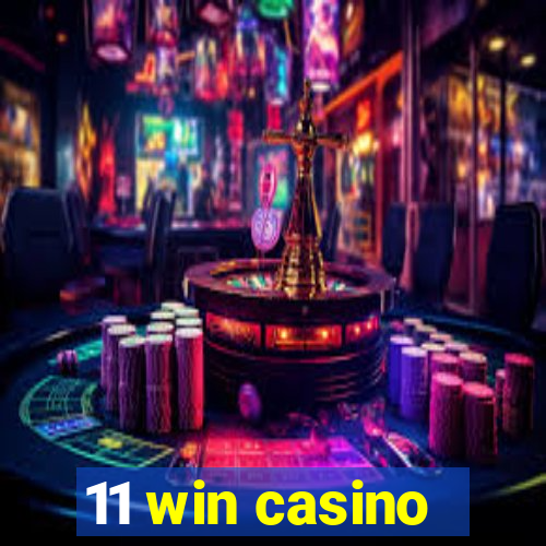 11 win casino